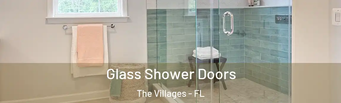  Glass Shower Doors The Villages - FL